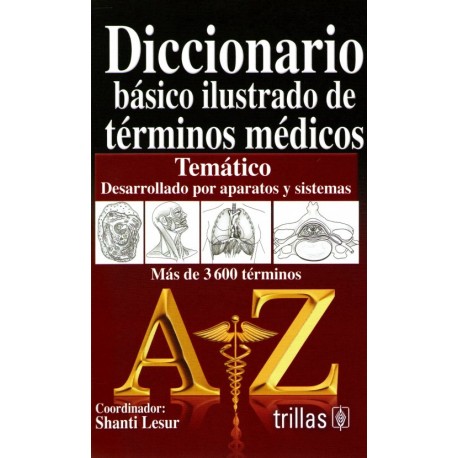 Diccionario básico ilustrado de términos médicos - Envío Gratuito