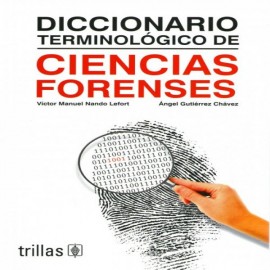 Diccionario terminológico de ciencias forenses - Envío Gratuito