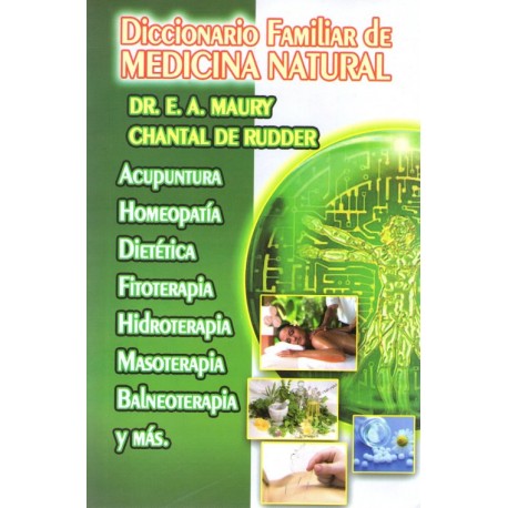 Diccionario familiar de medicina natural - Envío Gratuito