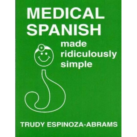 Medical Spanish Made Ridiculously Simple - Envío Gratuito