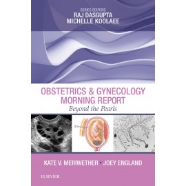 Obstetrics & Gynecology Morning Report: Beyond the Pearls E-Book (ebook) - Envío Gratuito