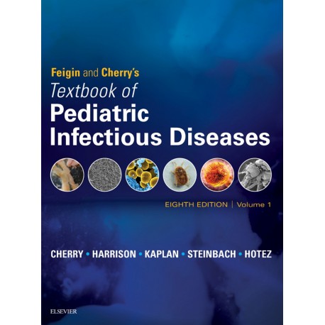 Feigin and Cherry's Textbook of Pediatric Infectious Diseases E-Book (ebook) - Envío Gratuito