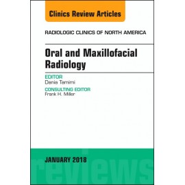 Oral and Maxillofacial Radiology, An Issue of Radiologic Clinics of North America, E-Book (ebook) - Envío Gratuito