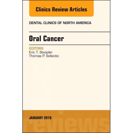 Oral Cancer, An Issue of Dental Clinics of North America, E-Book (ebook) - Envío Gratuito