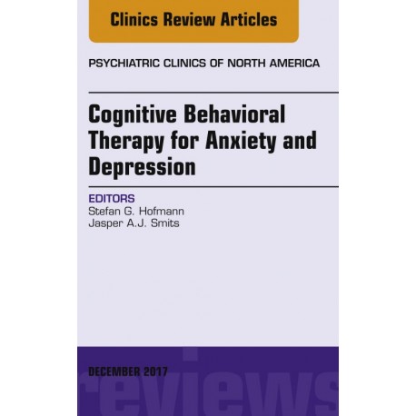 Cognitive Behavioral Therapy for Anxiety and Depression, An Issue of Psychiatric Clinics of North America, E-Book (ebook) - Enví
