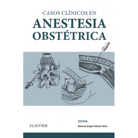 Casos Clínicos en anestesia obstétrica (ebook) - Envío Gratuito