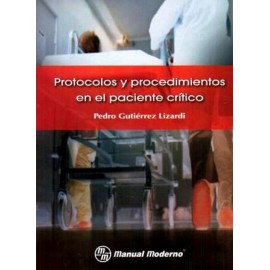Protocolos y procedimientos en el paciente crítico - Envío Gratuito