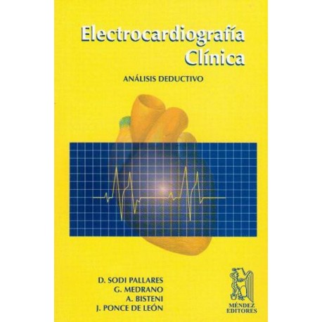 Electrocardiografía Clínica. Análisis Deductivo - Envío Gratuito