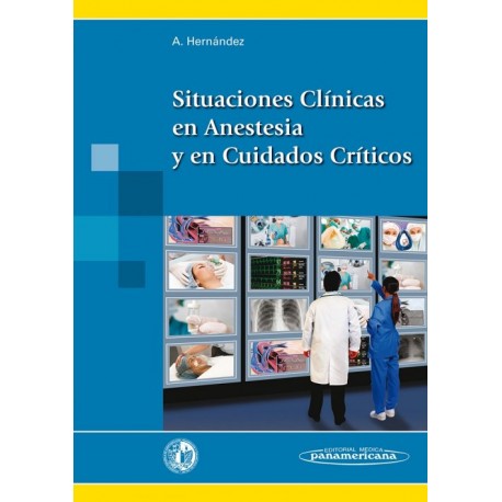 Situaciones Clínicas en Anestesia y en Cuidados Críticos - Envío Gratuito