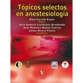 Tópicos selectos en anestesiología - Envío Gratuito
