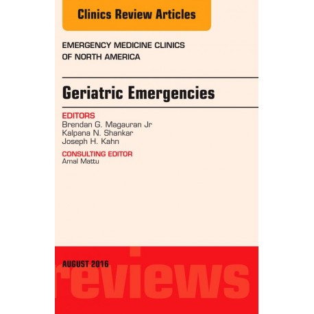 Geriatric Emergencies, An Issue of Emergency Medicine Clinics of North America, (ebook) - Envío Gratuito