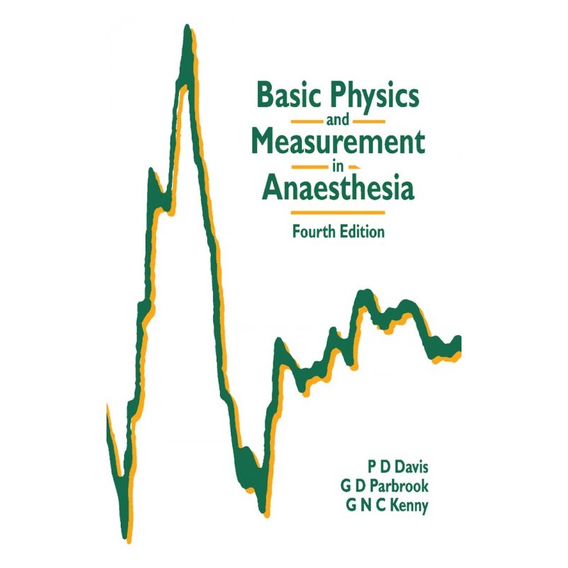 Basic Physics and Measurement in Anaesthesia (ebook)