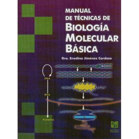 Manual de técnicas de biología molecular básica - Envío Gratuito