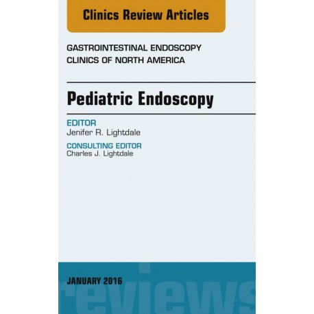 Pediatric Endoscopy, An Issue of Gastrointestinal Endoscopy Clinics of North America, (ebook) - Envío Gratuito