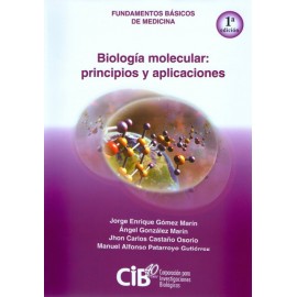 Fundamentos básico de medicina: Biología molecular principios y aplicaciones - Envío Gratuito