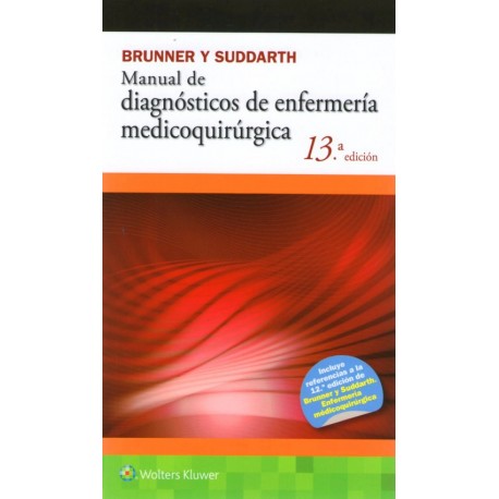 Brunner y Suddarth. Manual de diagnóstico de enfermería medicoquirúrgica - Envío Gratuito