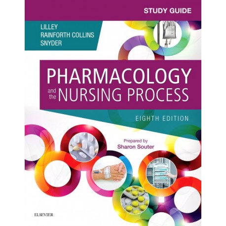 Study Guide For Pharmacology And The Nursing Process (ebook)