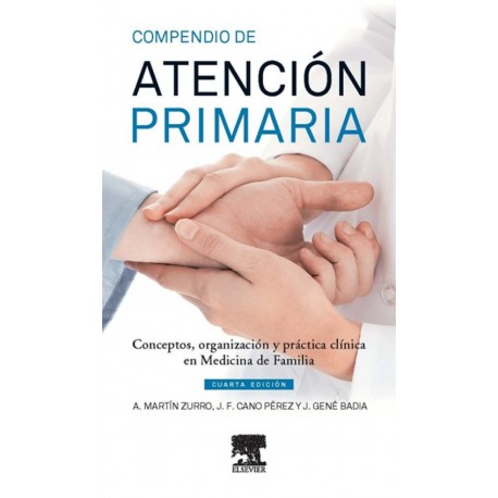 Compendio de Atención Primaria. Conceptos, organización y practica clínica en medicina familiar (ebook) - Envío Gratuito