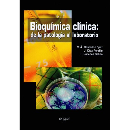 Bioquímica clínica de la patología al laboratorio - Envío Gratuito
