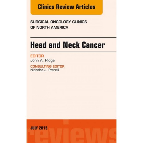 Head and Neck Cancer, An Issue of Surgical Oncology Clinics of North America, (ebook) - Envío Gratuito