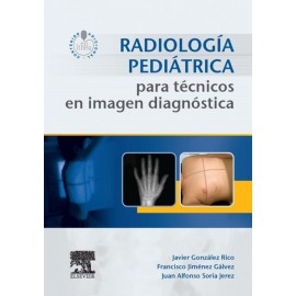 Radiología pediátrica para técnicos en imagen diagnóstica + acceso web (ebook) - Envío Gratuito