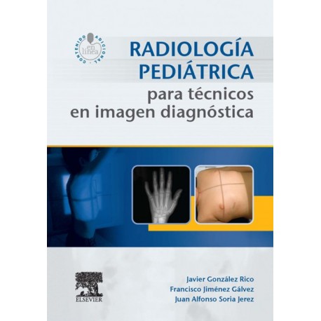 Radiología pediátrica para técnicos en imagen diagnóstica + acceso web (ebook) - Envío Gratuito