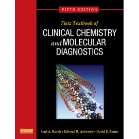 Tietz Textbook of Clinical Chemistry and Molecular Diagnostics (ebook) - Envío Gratuito