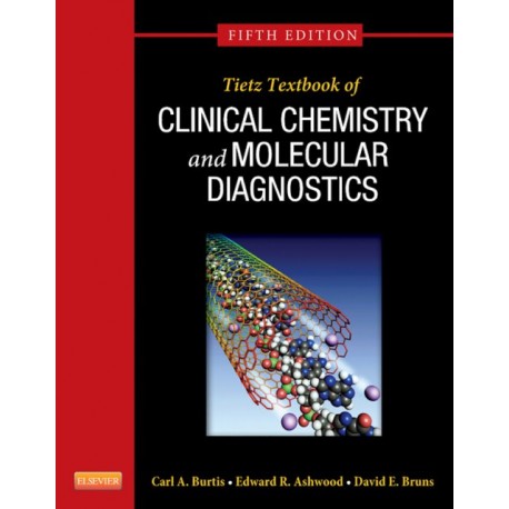 Tietz Textbook of Clinical Chemistry and Molecular Diagnostics (ebook) - Envío Gratuito