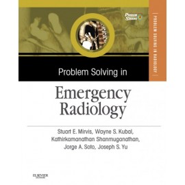 Problem Solving in Emergency Radiology (ebook) - Envío Gratuito