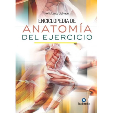 Enciclopedia de Anatomía del Ejercicio - Envío Gratuito