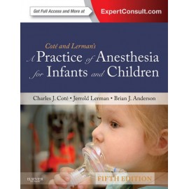 A Practice of Anesthesia for Infants and Children (ebook) - Envío Gratuito