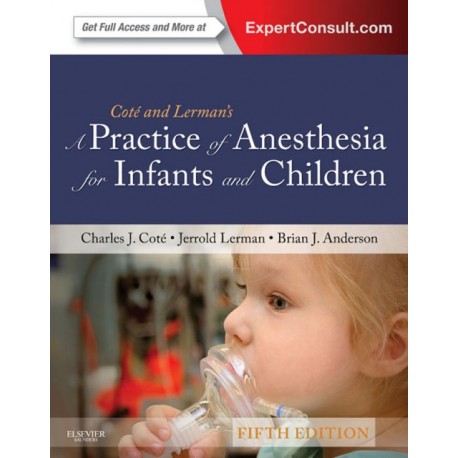 A Practice of Anesthesia for Infants and Children (ebook) - Envío Gratuito