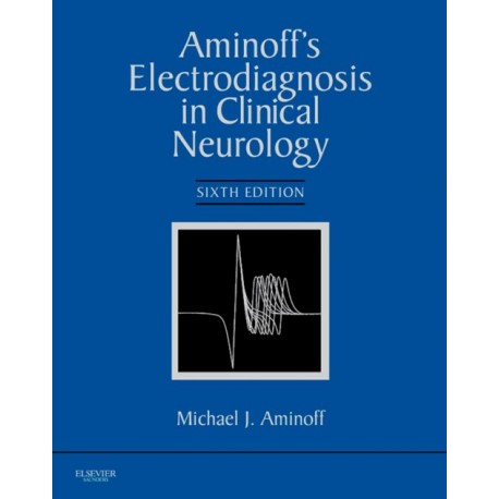 Aminoff's Electrodiagnosis in Clinical Neurology (ebook) - Envío Gratuito
