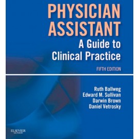 Physician Assistant: A Guide to Clinical Practice (ebook) - Envío Gratuito