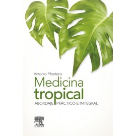 Medicina tropical: Abordaje práctico e integral - Envío Gratuito