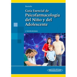 Guía Esencial de Psicofarmacología del Niño y del Adolescente - Envío Gratuito