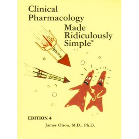 Clinical Pharmacology Made Ridiculously Simple - Envío Gratuito