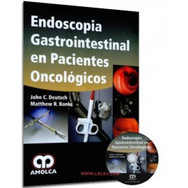 Endoscopia Gastrointestinal en Pacientes Oncológicos - Envío Gratuito