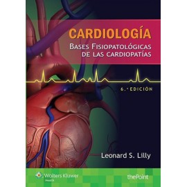 Cardiología. Bases fisiopatológicas de las cardiopatías - Envío Gratuito