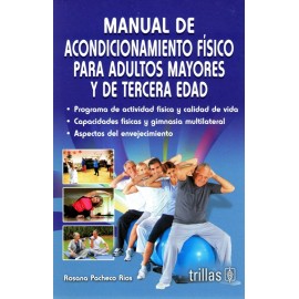 Manual de acondicionamiento físico para adultos mayores y de tercera edad - Envío Gratuito