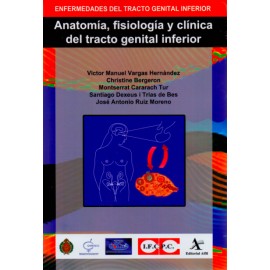 Enfermedades del tracto genital inferior: Anatomía, fisiología y clínica del tracto genital inferior - Envío Gratuito