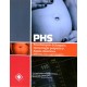 PHS Preeclampsia-Eclampsia, Hemorragia posparto y Sepsis obstétrica - Envío Gratuito