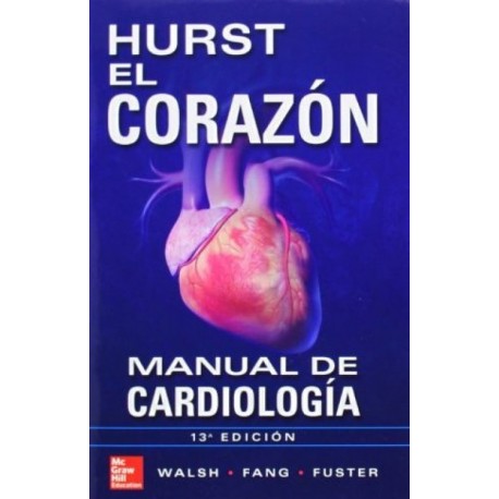 HURST. El corazón: Manual de cardiología - Envío Gratuito