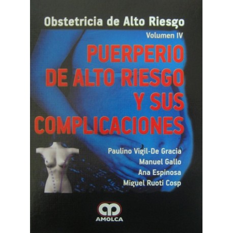 Puerperio de alto riesgo y sus complicaciones - Envío Gratuito