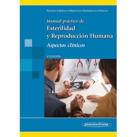 Manual práctico de esterilidad y reproducción humana. Aspectos clínicos - Envío Gratuito