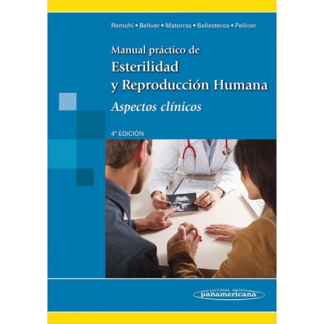 Manual práctico de esterilidad y reproducción humana. Aspectos clínicos - Envío Gratuito