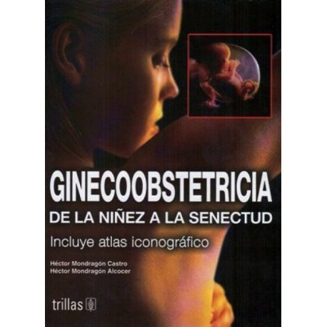Ginecoobstetricia: De la niñez a la senectud - Envío Gratuito