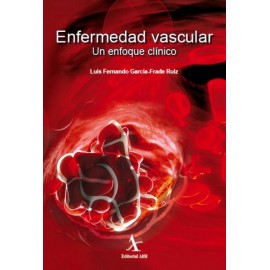 Enfermedad vascular. Un enfoque clínico - Envío Gratuito
