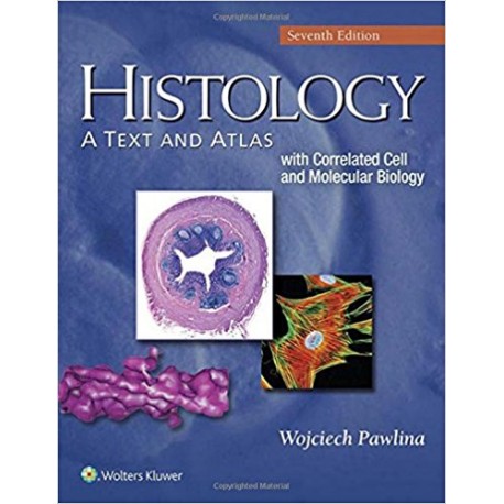 Histology. A Text and Atlas - Envío Gratuito