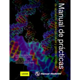 Manual de prácticas del laboratorio de biología celular y genética molecular - Envío Gratuito